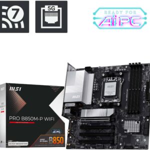 Carte Mère MSI PRO B850M-P WIFI (911-7E71-001)